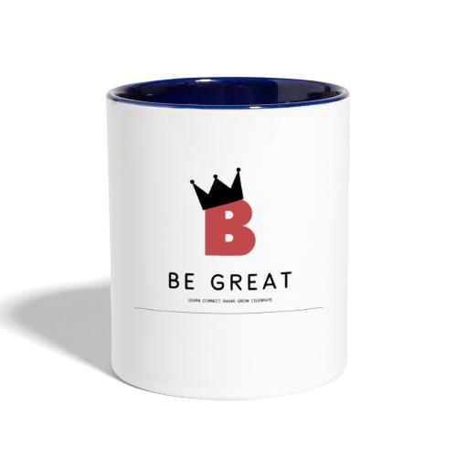 Be GREAT CROWN - Contrast Coffee Mug