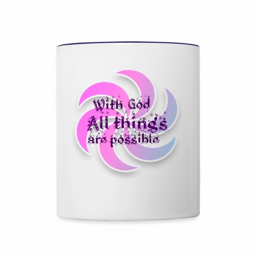 With god all things are possible - Contrast Coffee Mug
