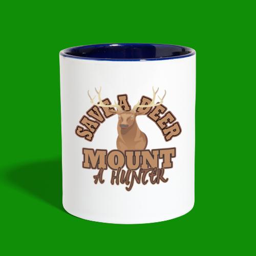 Save a Deer Mount a Hunter - Contrast Coffee Mug