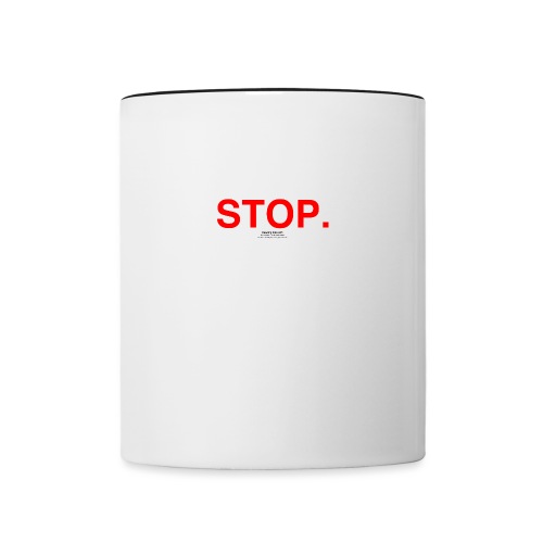 stop - Contrast Coffee Mug