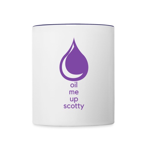 Oil Me Up Scotty - Contrast Coffee Mug
