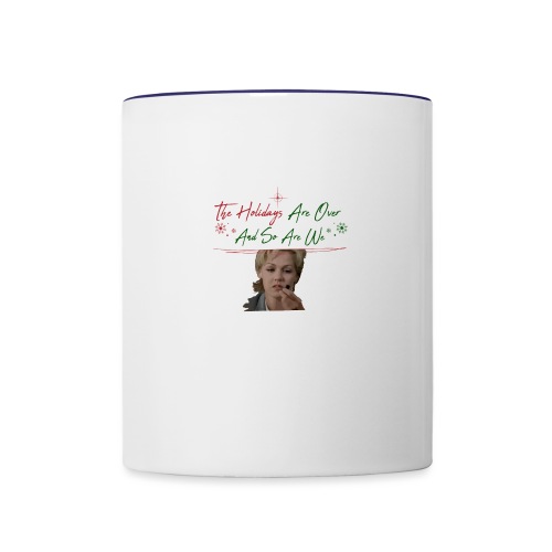 Kelly Taylor Holidays Are Over - Contrast Coffee Mug