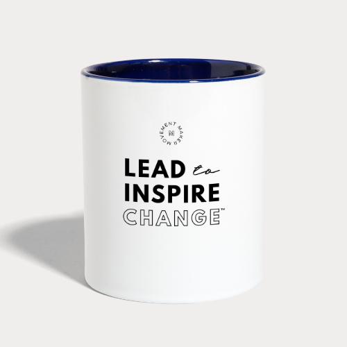 Lead. Inspire. Change. - Contrast Coffee Mug
