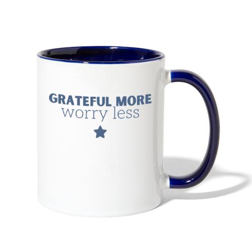 Grateful More!! Worry less... - Contrast Coffee Mug