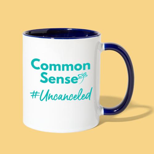 Common Sense Uncanceled - Contrast Coffee Mug