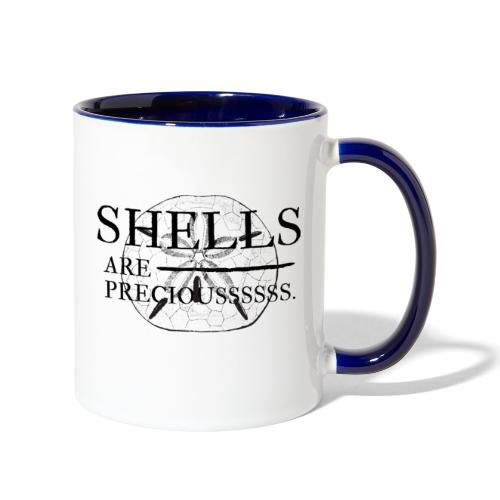 Shells are precious. - Contrast Coffee Mug