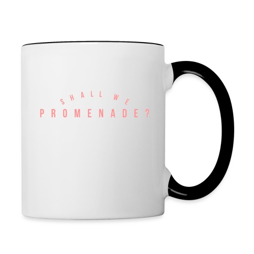 Shall We Promenade - Contrast Coffee Mug