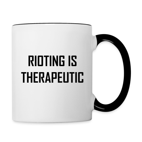 Rioting is Therapeutic - Contrast Coffee Mug