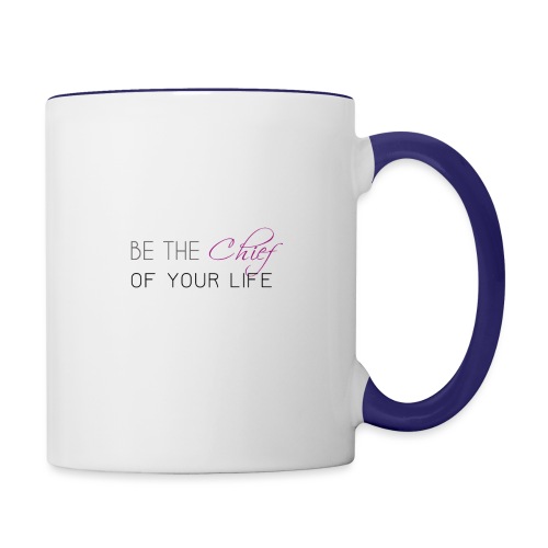 Be_the_Chief_of_your_life_Black_Version - Contrast Coffee Mug