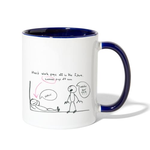 Hard work pays off in the future | Hand drawn - Contrast Coffee Mug