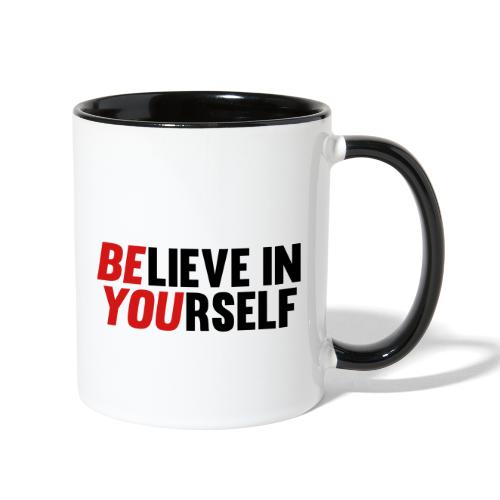 Believe in Yourself - Contrast Coffee Mug