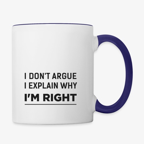 I'm right - Contrast Coffee Mug