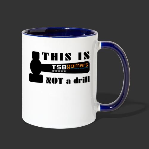 TSB - This is not a drill - Black - Contrast Coffee Mug