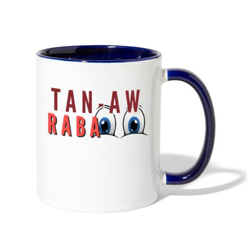 Tan aw Ra Ba Bisdak - Contrast Coffee Mug