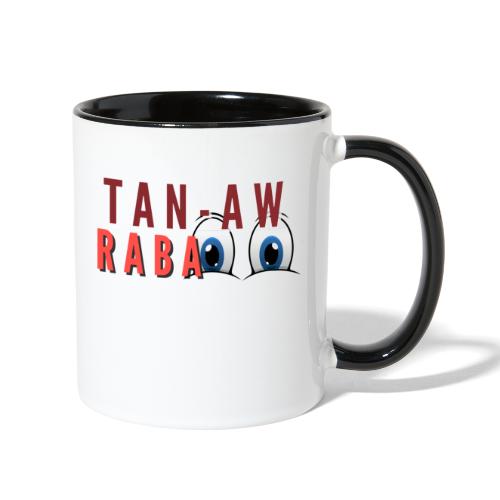 Tan aw Ra Ba Bisdak - Contrast Coffee Mug