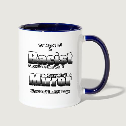 The Racist In The Mirror by Xzendor7 - Contrast Coffee Mug