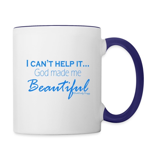 God made me beautiful Tshirt - Contrast Coffee Mug