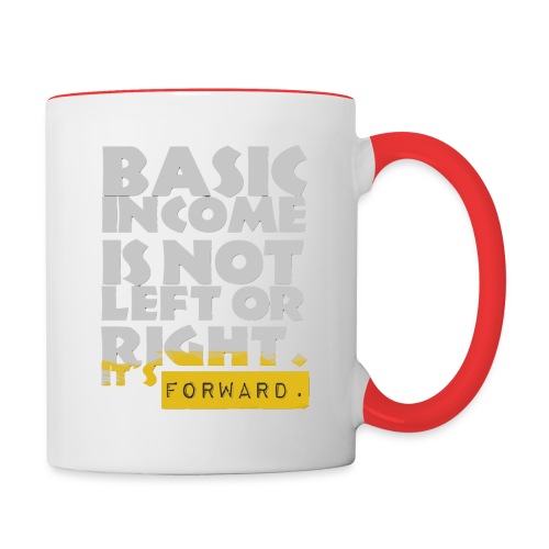 UBI is not Left or Right - Contrast Coffee Mug