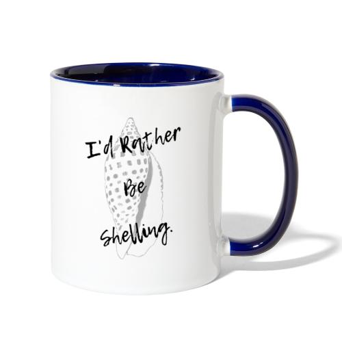 I'd Rather Be Shelling - Contrast Coffee Mug
