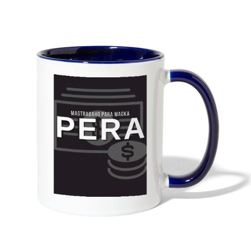 Magtrabaho Para Magka Pera - Contrast Coffee Mug