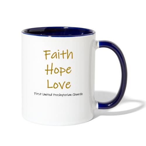 Faith, Hope, Love @ FUPC - Contrast Coffee Mug