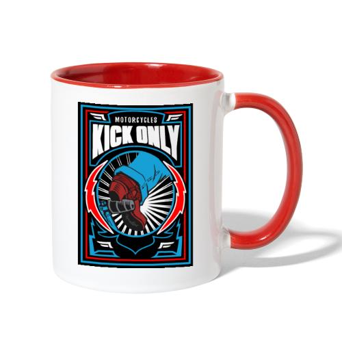 Motorcycles Kick Only - Contrast Coffee Mug