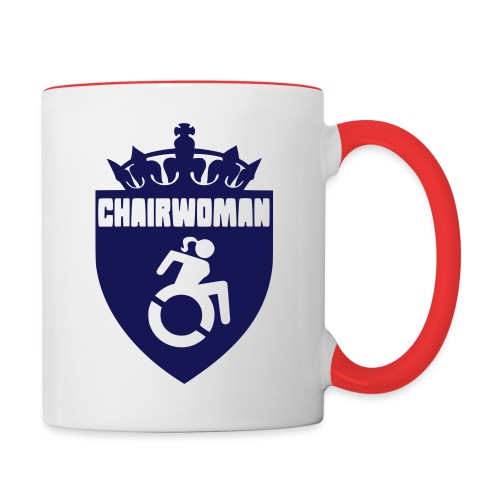 A woman in a wheelchair is Chairwoman - Contrast Coffee Mug