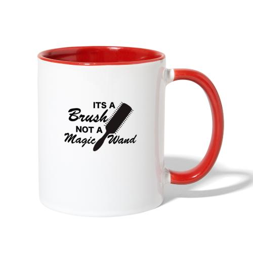 Its a brush not a magic wand - Contrast Coffee Mug