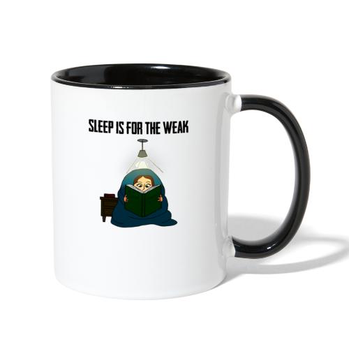 Sleep is for the Weak - Contrast Coffee Mug