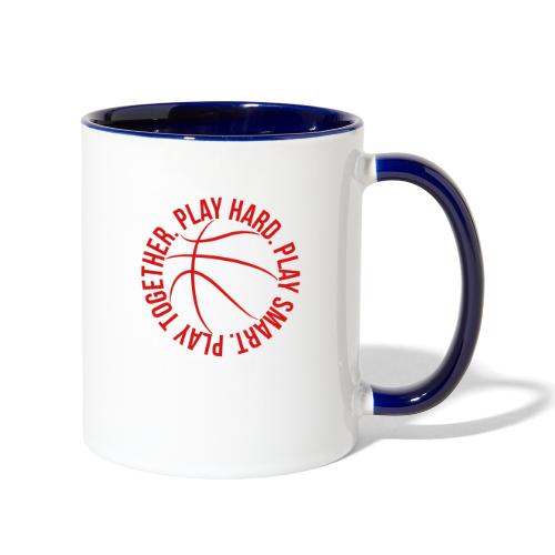 play smart play hard play together basketball team - Contrast Coffee Mug