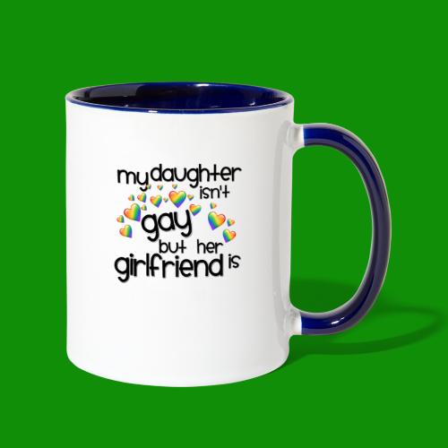 Daughters Girlfriend - Contrast Coffee Mug