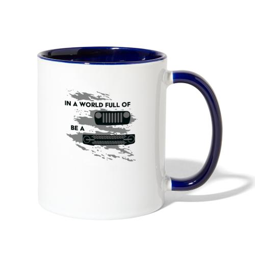 In a world full of Jeeps be a Bronco - Contrast Coffee Mug