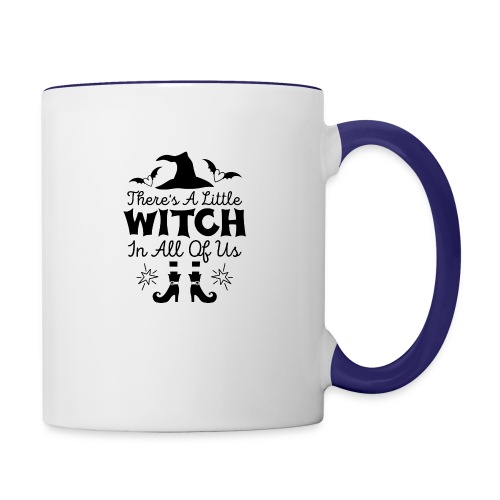 There's a little witch in all of us - Contrast Coffee Mug