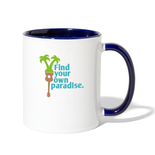 Find Your Own Paradise - Contrast Coffee Mug