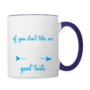 It s Okay If You Don t Like Me Sarcastic Phrase - Contrast Coffee Mug - white/cobalt blue - Right