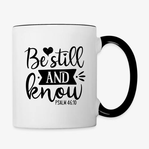 Be Still and Know Psalm Scripture - Contrast Coffee Mug