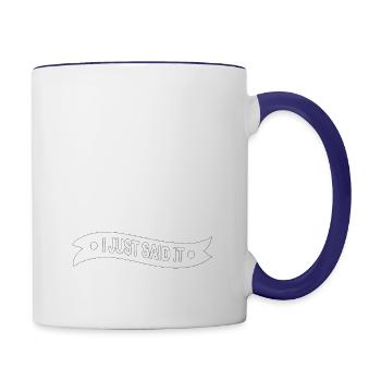 FUNNY QUOTE EVERY ONE - Contrast Coffee Mug - white/cobalt blue - Right