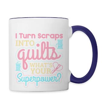 Funny Quilting I Turn Scraps Into Quilts - Contrast Coffee Mug - white/cobalt blue - Right