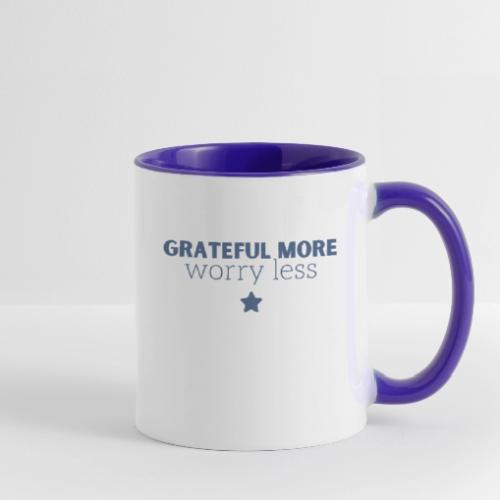 Grateful More!! Worry less... - Contrast Coffee Mug