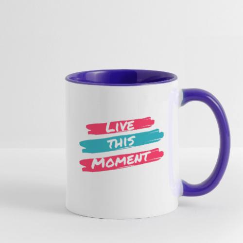Live this moment - Contrast Coffee Mug