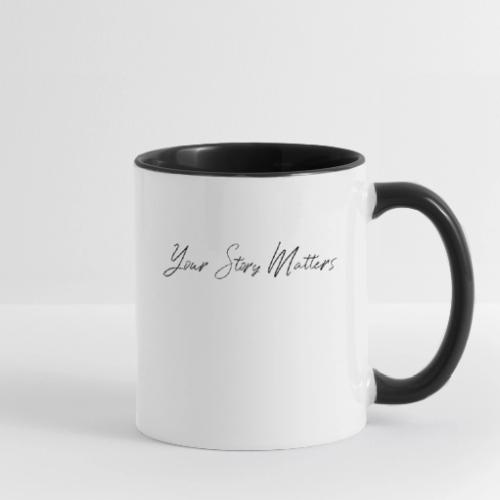 Your Story Matters - Contrast Coffee Mug