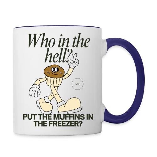 Muffin Man - Contrast Coffee Mug