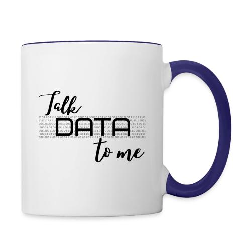 Talk Data to Me (Light) - Contrast Coffee Mug