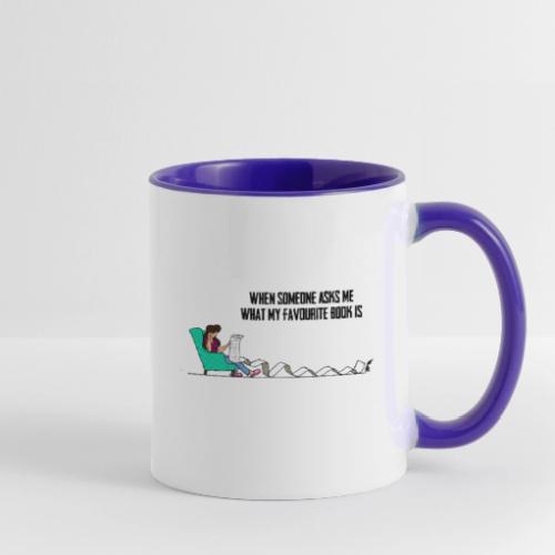 When Somone Asks Me - Contrast Coffee Mug
