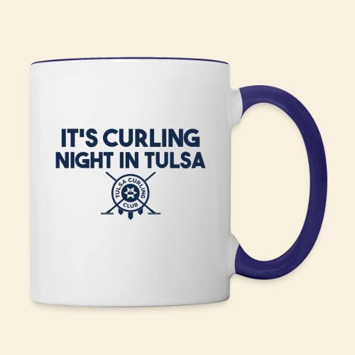 It's Curling Night In Tulsa, Too - Contrast Coffee Mug
