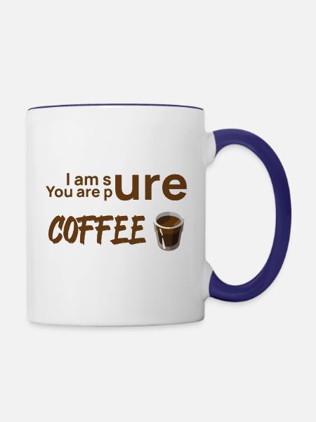 I am sure you are pure coffee - Contrast Coffee Mug - white/cobalt blue