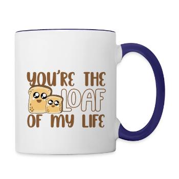You re The Loaf Of My Life - Contrast Coffee Mug - white/cobalt blue - Right