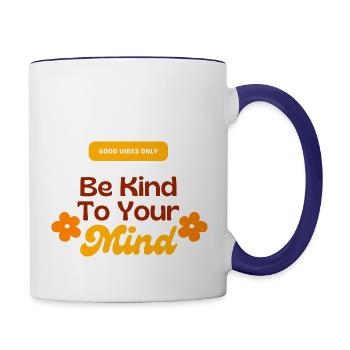 be kind to your mind - Contrast Coffee Mug - white/cobalt blue - Right