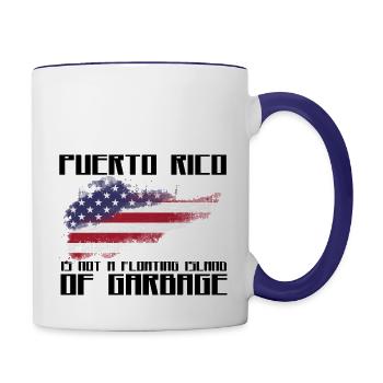 Puerto Rico Is Not A Floating Island of Garbage - Contrast Coffee Mug - white/cobalt blue - Right