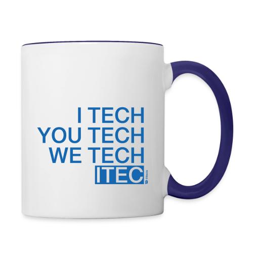 I Tech You Tech - Contrast Coffee Mug